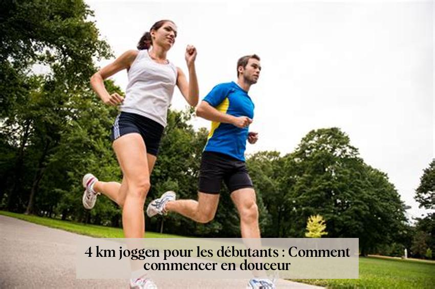 4 km joggen pour les débutants : Comment commencer en douceur
