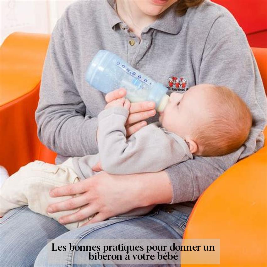 Les bonnes pratiques pour donner un biberon à votre bébé