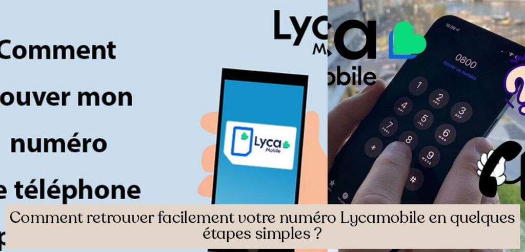 comment voir le numéro lycamobile