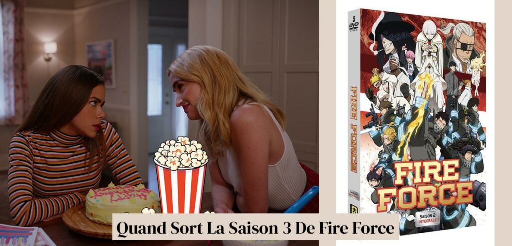 Quand Sort La Saison 3 De Fire Force - TutoBrain : Votre Guide